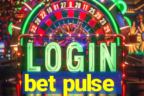 bet pulse